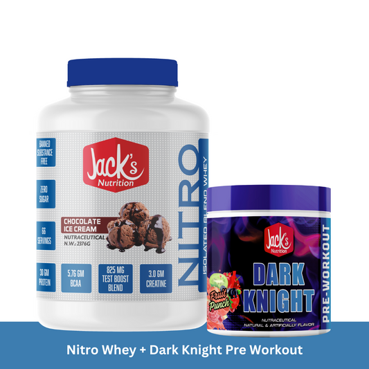 Jacks Nutrition Nitro Whey + Dark Knight Pre Workout Combo